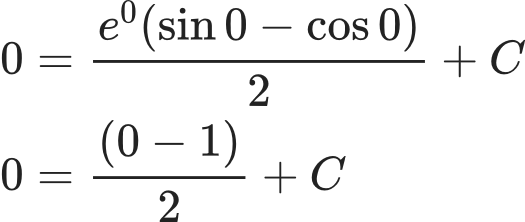 {"font":{"family":"Arial","color":"#222222","size":10},"type":"align*","code":"\\begin{align*}\n{0}&={\\frac{e^{0}\\left(\\sin0-\\cos0\\right)}{2}+C}\\\\\n{0}&={\\frac{\\left(0-1\\right)}{2}+C}\t\n\\end{align*}","id":"13-1-1-0-1-1-1-1-0","ts":1603713645845,"cs":"6Mi2g7aMm2tRHOc6F4YNSQ==","size":{"width":174,"height":73}}