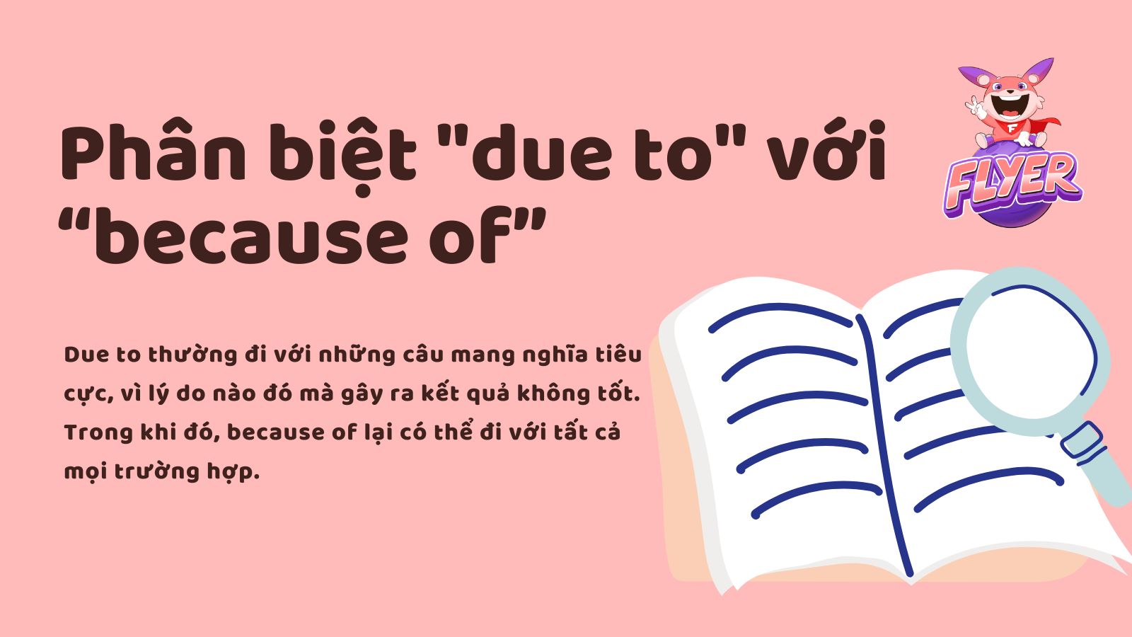 Phân biệt “due to” với “because of”