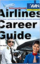 Airlines Career Guide : Fly High to Make Your Airlines Career