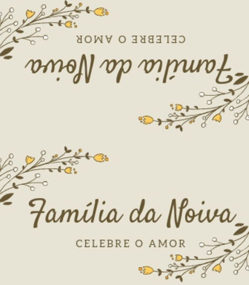 4. Placa para casamento família da noiva.