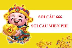 Soi cầu 666 miền Bắc