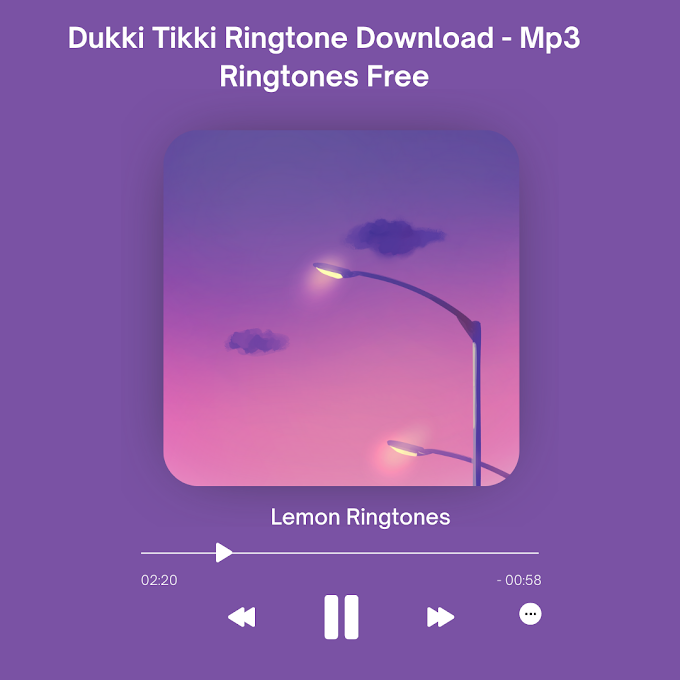 Dukki Tikki Ringtone Download - Mp3 Ringtones Free