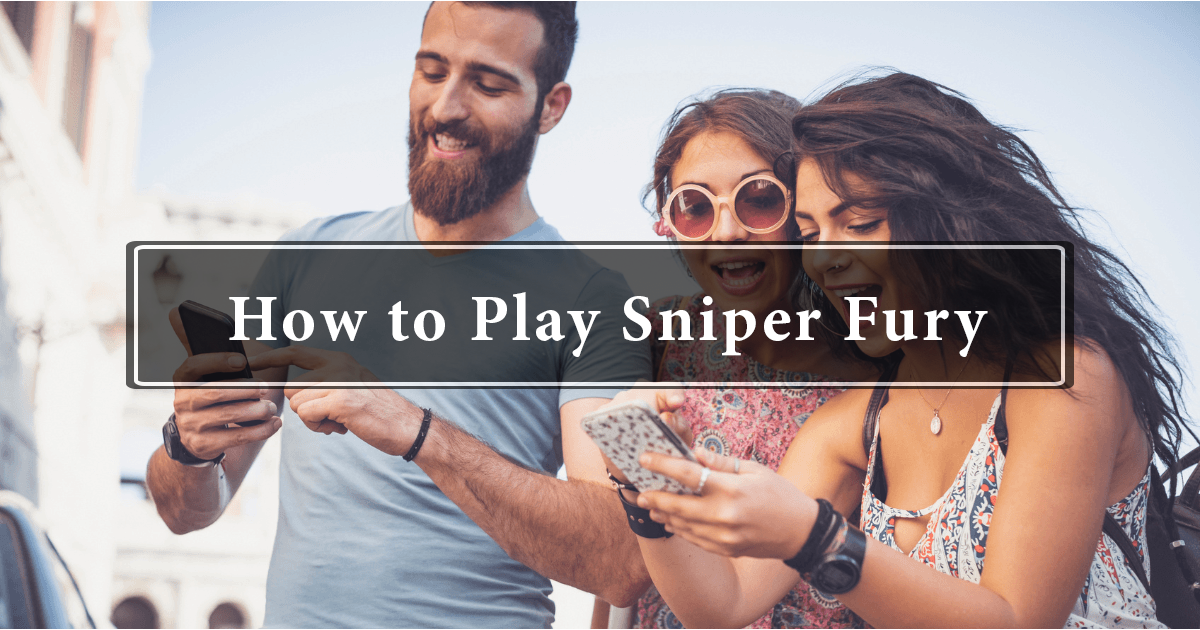 How to Play Sniper Fury-happymodsapk
