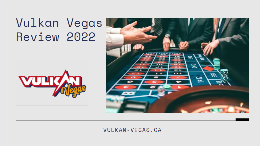 Vulkan Vegas Casino - The Best Place To Gamble
