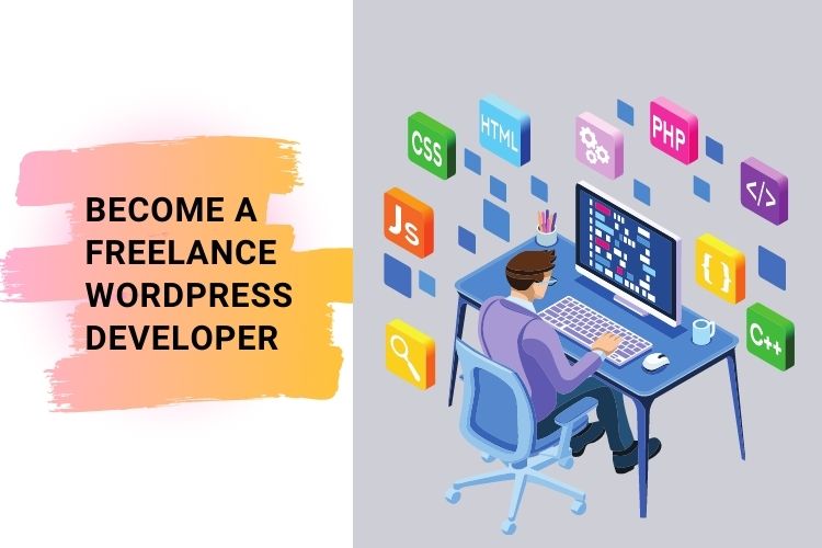 How to become a Freelance WordPress Developer?