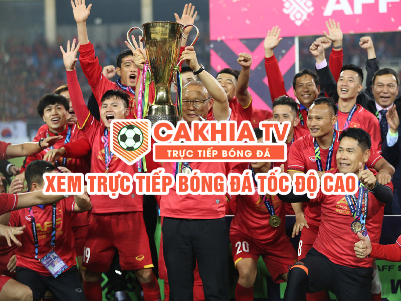 Cakhia TV phát sóng toàn bộ video trận đấu đã kết thúc