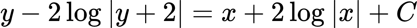 {"id":"24-2-1-1-0-0","code":"\\begin{align*}\n{y-2\\log_{}\\left|y+2\\right|}&={x+2\\log_{}\\left|x\\right|+C}\t\n\\end{align*}","font":{"color":"#000000","family":"Arial","size":10},"type":"align*","ts":1603790372220,"cs":"6CN2dylhYPnoO3qL6n9hTw==","size":{"width":237,"height":16}}