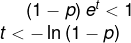 \left ( 1-p \right )e^t <1\\ t<-\ln \left ( 1-p \right )