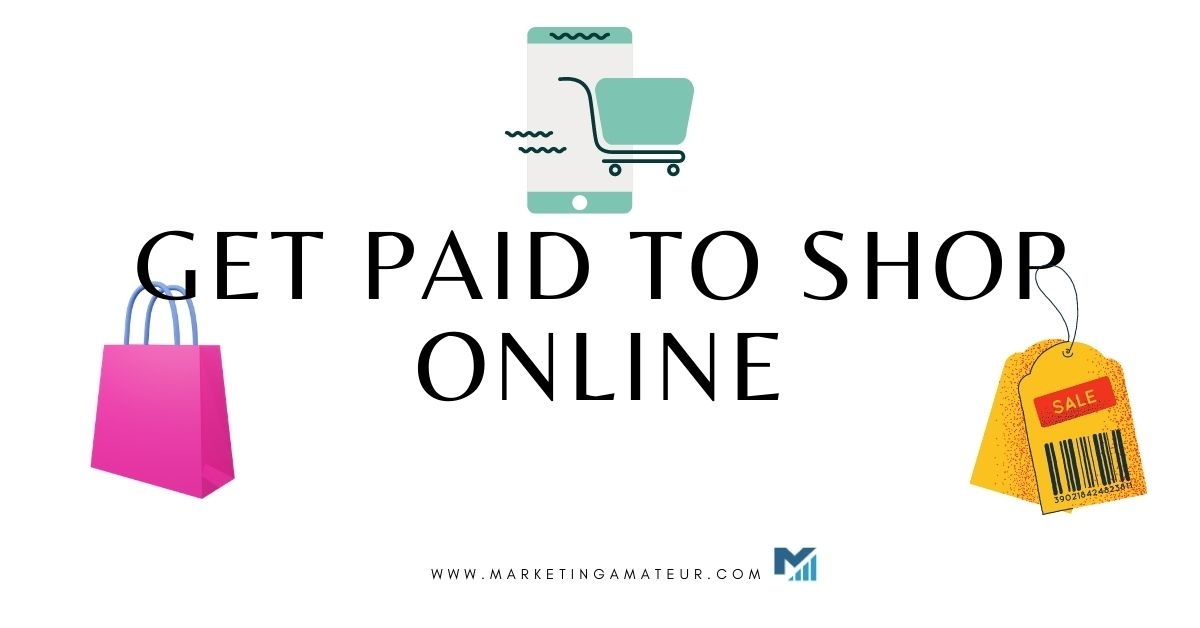 Make money online: get paid to shop online
