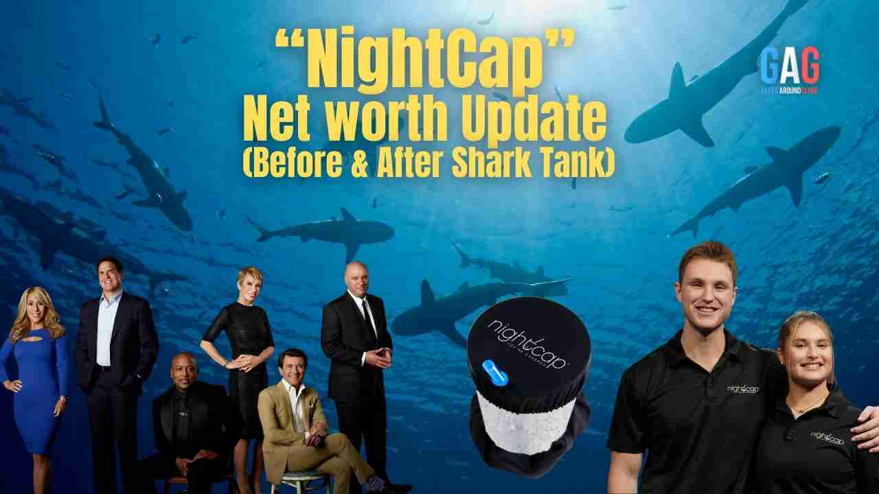 “NightCap” Net worth Update (Before & After Shark Tank) Geeks Around