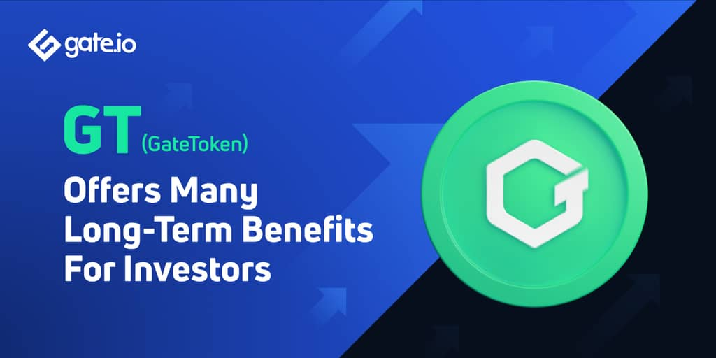 تقدم شركة GateToken العديد من المزايا طويلة الأجل للمستثمرين