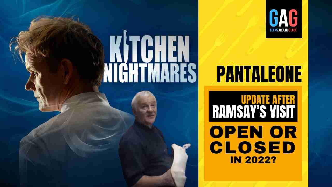 PANTALEONE’S Kitchen Nightmares update After Gordon Ramsay’s visit