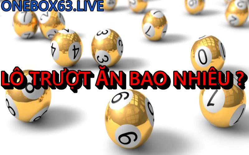 Khái niệm lô trượt, cách chơi lô trượt, lô trượt là gì
