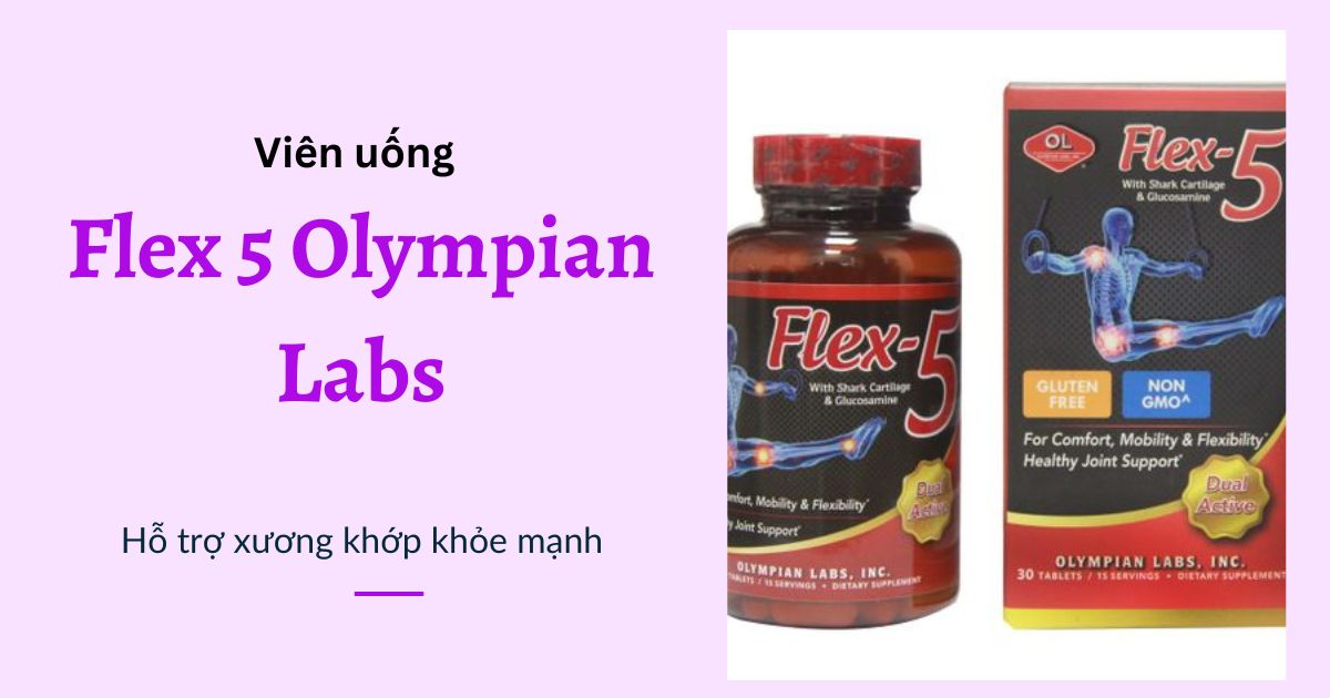 Thuốc bổ sung chất nhờn cho xương khớp Flex 5 Olympian Labs