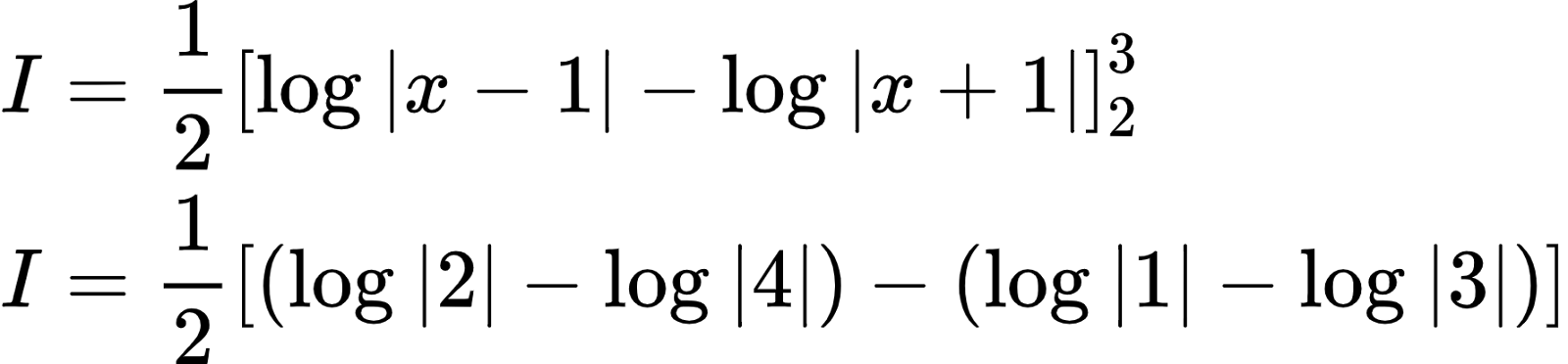 {"type":"align*","code":"\\begin{align*}\n{I}&={\\frac{1}{2}\\left[\\log_{}\\left|x-1\\right|-\\log_{}\\left|x+1\\right|\\right]_{2}^{3}}\\\\\n{I}&={\\frac{1}{2}\\left[\\left(\\log_{}\\left|2\\right|-\\log_{}\\left|4\\right|\\right)-\\left(\\log_{}\\left|1\\right|-\\log_{}\\left|3\\right|\\right)\\right]}\t\n\\end{align*}","font":{"family":"Arial","size":10,"color":"#000000"},"id":"3-0-0-0-0-0-0-1-0-0-0-1-1-1-1-1-1-1-1-1-1-0-0","ts":1601981441152,"cs":"Ag9s3BDpSi45a2m41Y5Fng==","size":{"width":296,"height":68}}
