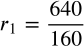 <math xmlns="http://www.w3.org/1998/Math/MathML" display="block" data-is-equatio="1" data-latex="r_1=\frac{640}{160}"><msub><mi>r</mi><mn>1</mn></msub><mo>=</mo><mfrac><mn>640</mn><mn>160</mn></mfrac></math>