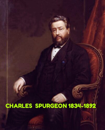 சார்லஸ் ஸ்பர்ஜனின் ஆவிக்குரிய குணங்கள்... CHARLES SPURGEON SPIRITUAL CHARACTERS
