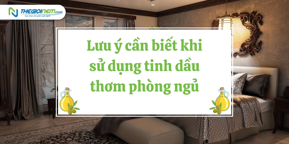 Sử dụng tinh dầu thơm phòng ngủ có tốt không?