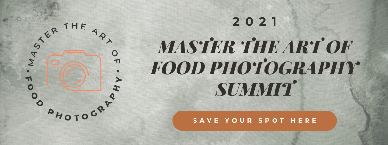 Save your spot at the Master The Art of Food Photography Summit to learn all about a full-time career as a food photographer.