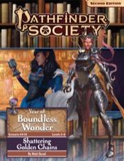 Pathfinder Society Scenario #4-14: Shattering Golden Chains