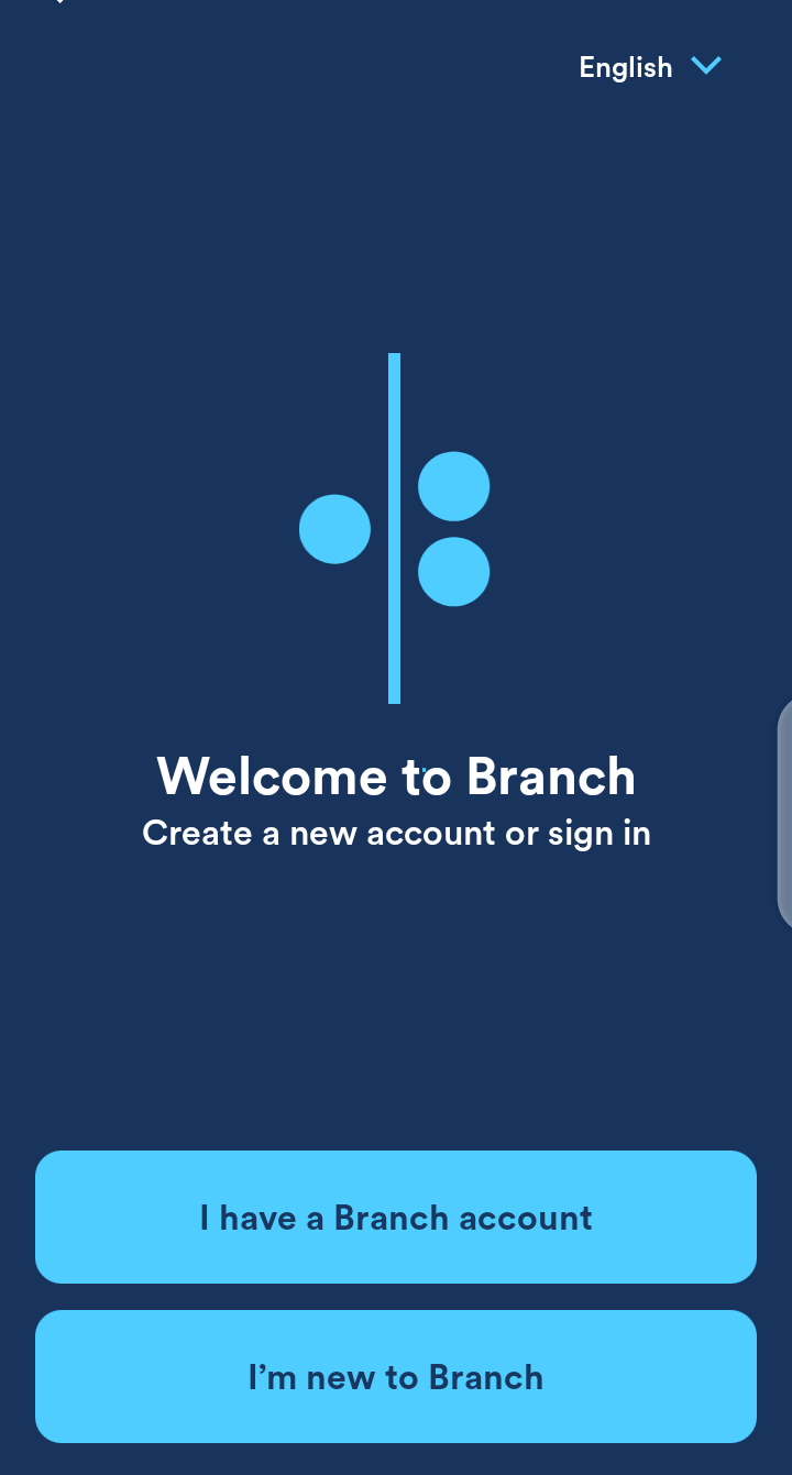 Select "I'm new to Branch"