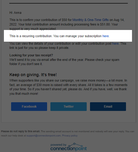 Screenshot of email sent when a recurring payment has been made. The second paragraph is highlighted and reads "This is a recurring contribution. You can manage your subscriptions here." The 'here' is blue text to show it is a link.