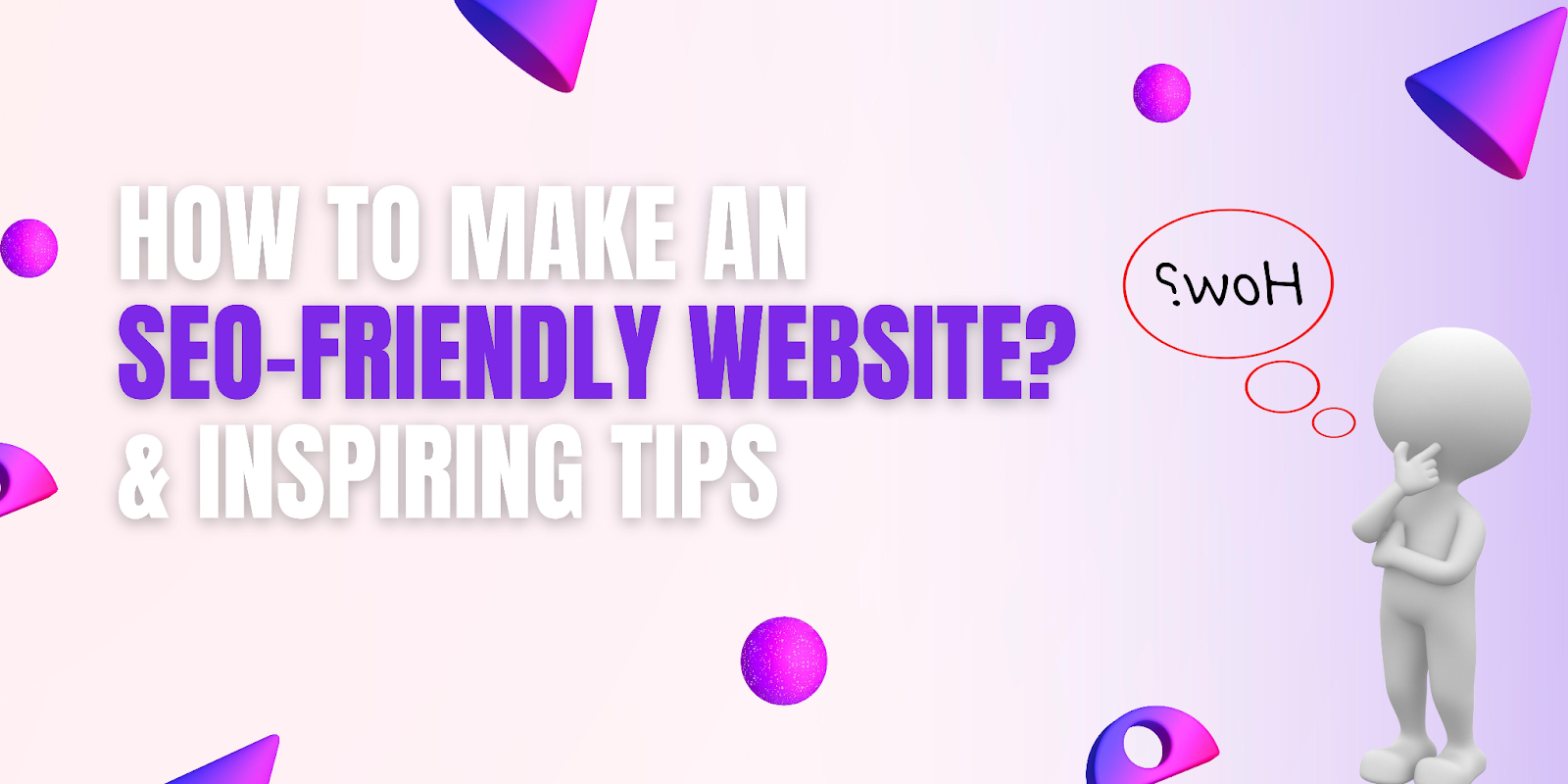 How to make SEO friendly website?