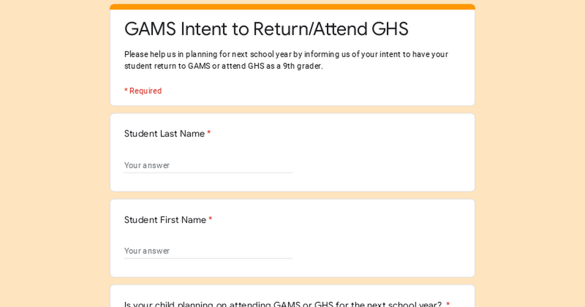 GAMS Intent to Return/Attend GHS