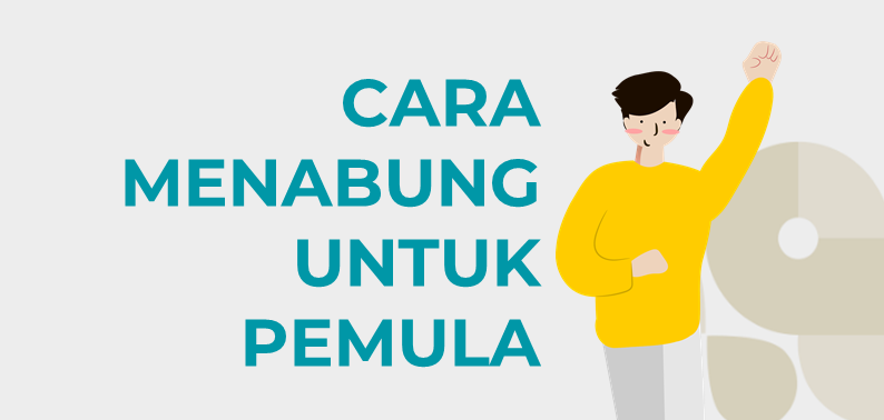 Cara Menabung Untuk Pemula