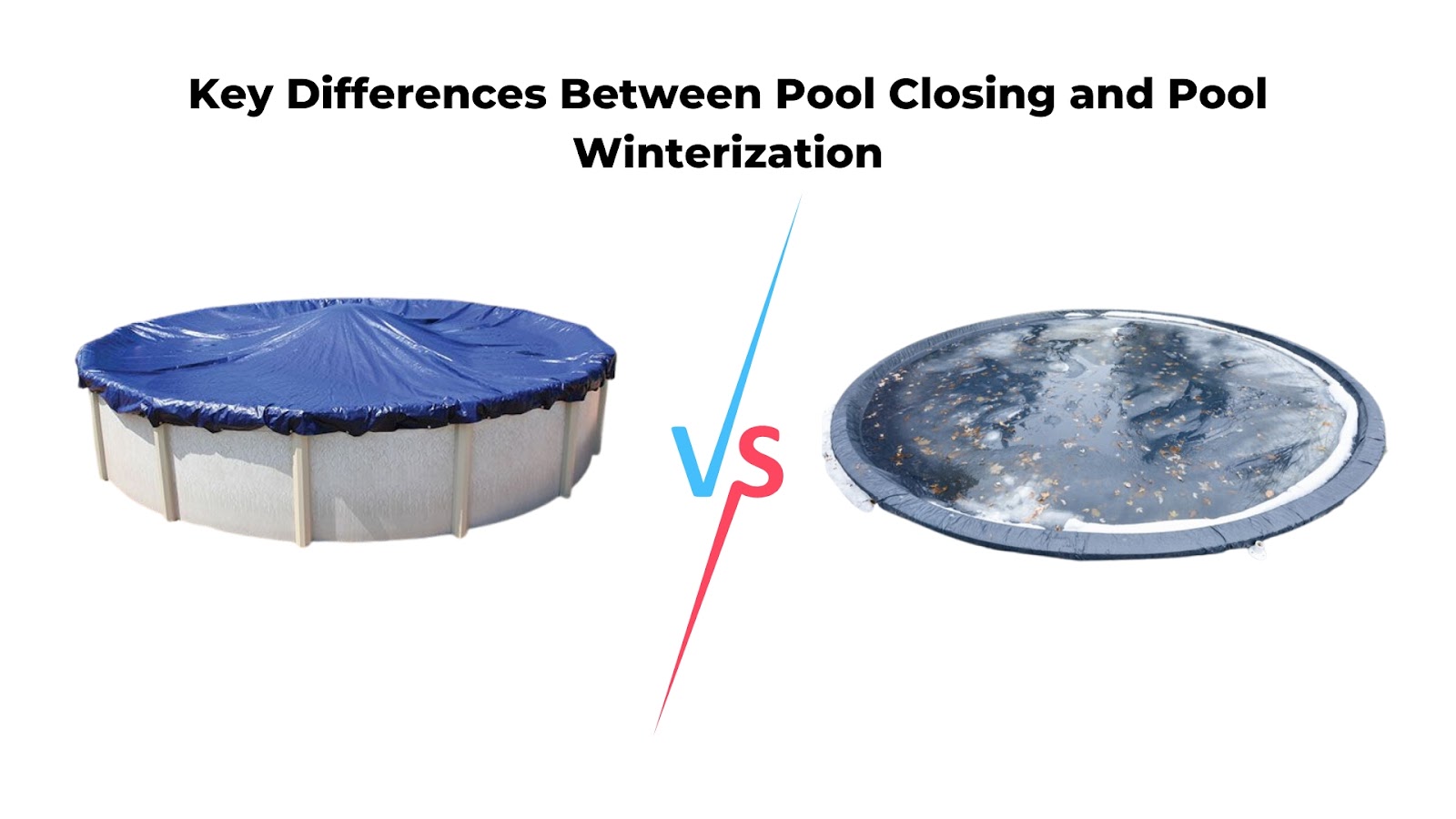 Difference Between Pool Closing and Pool Winterization
