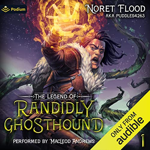 LitRPG Podcast 276 - The Legend of Randidly Ghosthound, Gates of Thunder,  Forest of Skills, Town Under, Regressor Instruction Manual