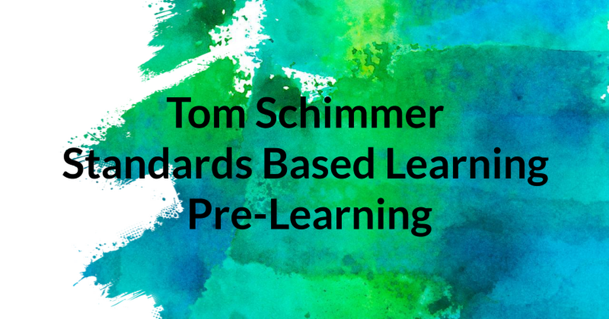 Tom Schimmer Pre-Learning for Staff