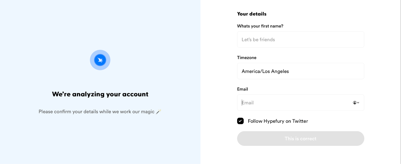 The intitial form that users are required to fill out when registering with Hypefury. 