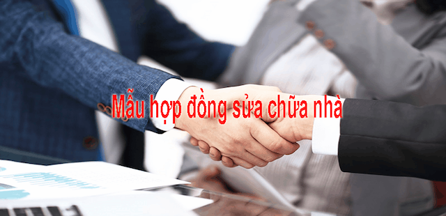 Hợp đồng sửa nhà dựa trên những quy định của pháp luật Việt Nam