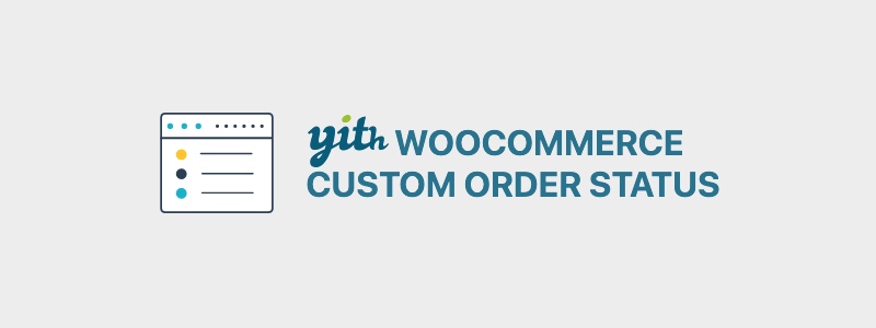 Status do pedido personalizado YITH WooCommerce