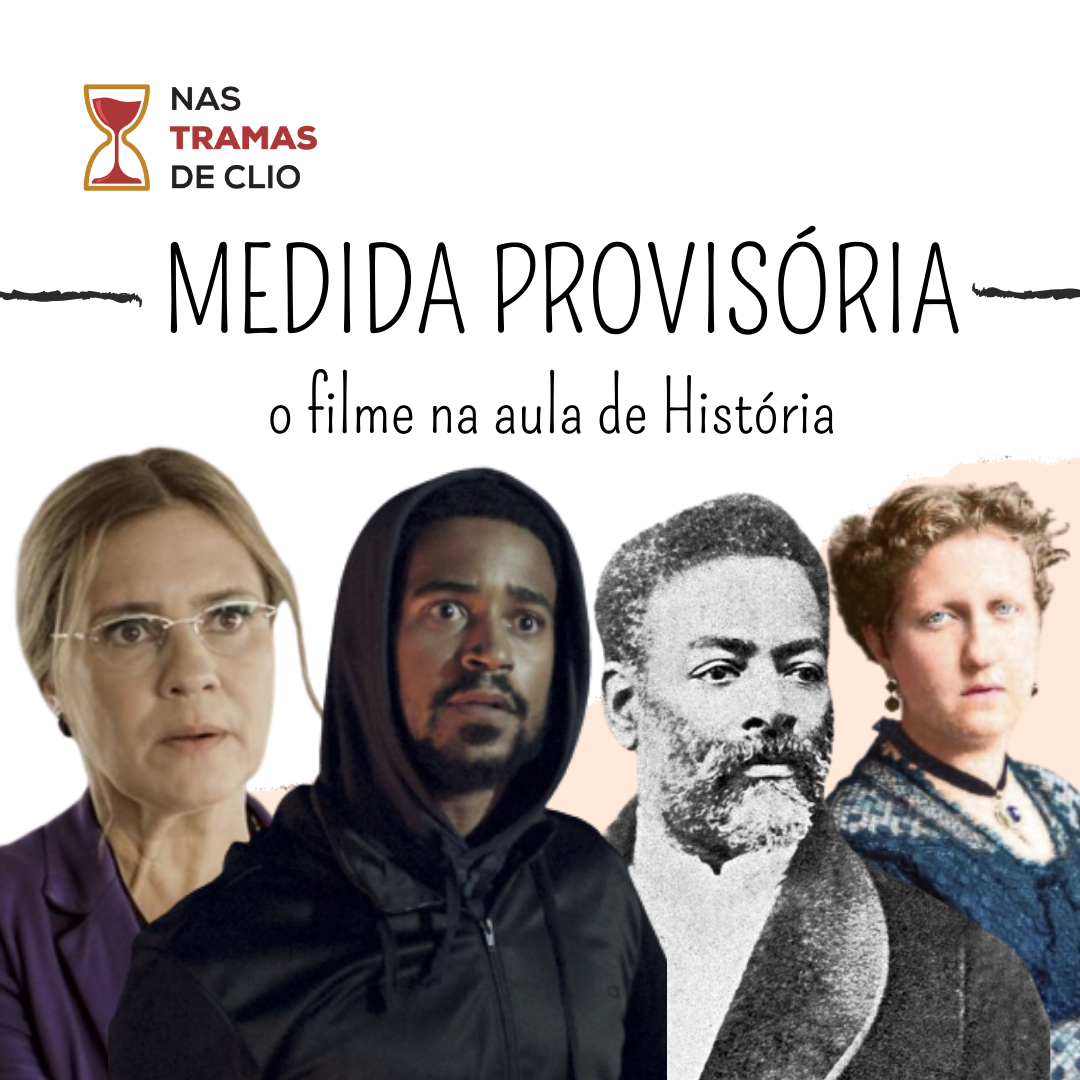 Post para o Instagram com o título do texto: Medida Provisória- o filme na aula de História.