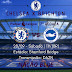PRÉ-JOGO Chelsea x Brighton & Hove Albion - Chegou a hora de...