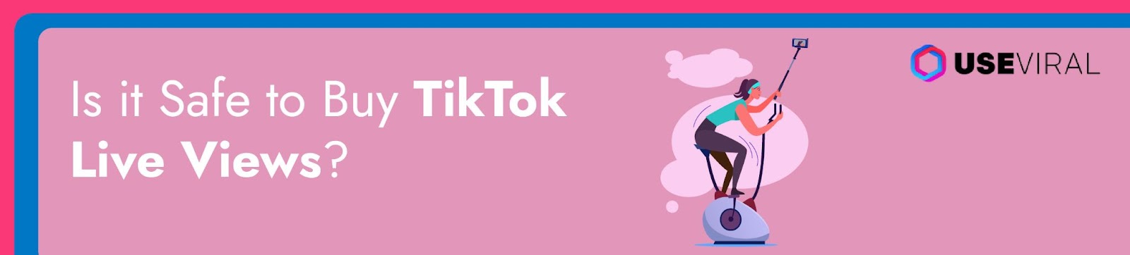Is it Safe to Buy TikTok Live Views?