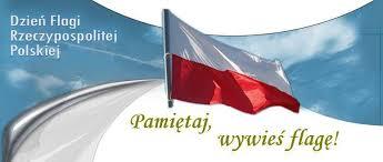 Wywieś FLAGĘ , nie zapomnij – 2 maja Święto Flagi Rzeczypospolitej Polskiej  | IKNW - iKnurów.pl