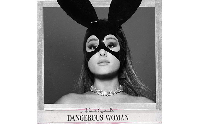 'Dangerous Woman'