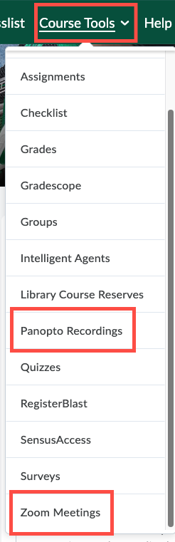 This image is from within a cours ein Brightspace with a box around "Course Tools" and on that menu a box around "Panopto Recordings". 
