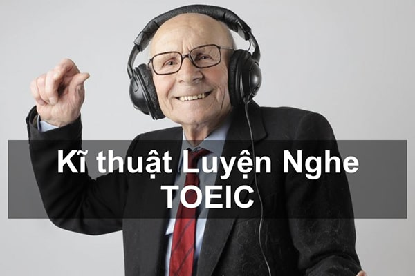 Bí quyết luyện nghe TOEIC Listening - Tiếng Anh Thầy Quý