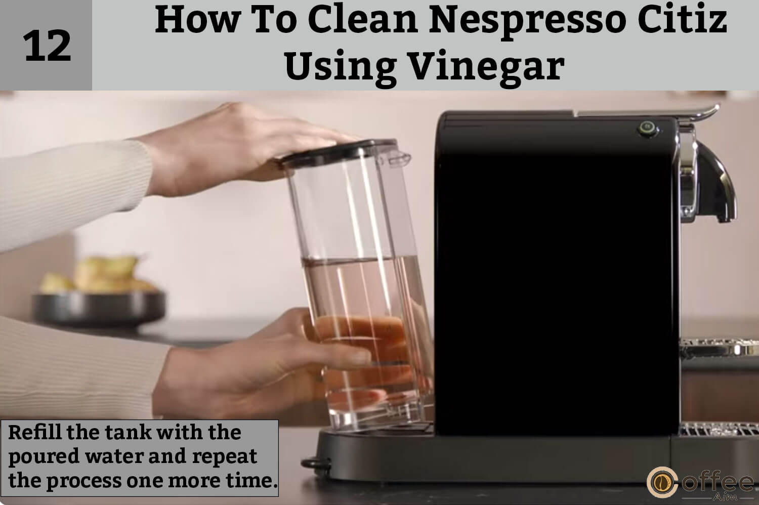 How To Clean Nespresso Citiz Using Vinegar