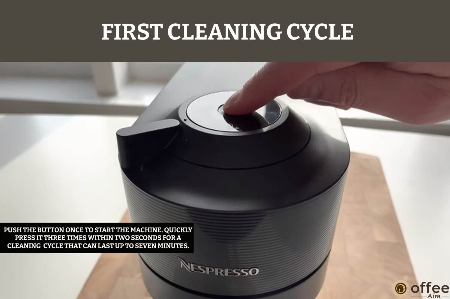 This image illustrates the process for initiating the 'First Cleaning Cycle' in the article 'Unboxing Nespresso Vertuo Pop+.' To begin, turn on the machine by pressing the button once, followed by three quick presses within two seconds. This action will activate the cleaning cycle, which may last for up to seven minutes.
