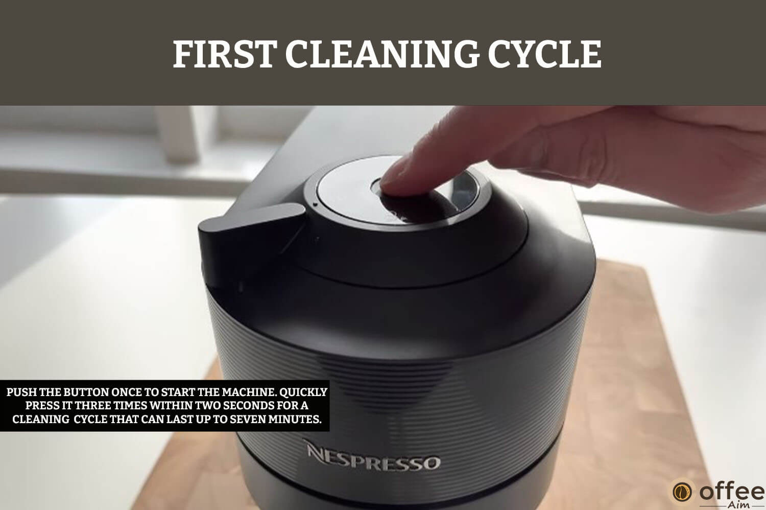 This image illustrates the process for initiating the 'First Cleaning Cycle' in the article 'Unboxing Nespresso Vertuo Pop+.' To begin, turn on the machine by pressing the button once, followed by three quick presses within two seconds. This action will activate the cleaning cycle, which may last for up to seven minutes.