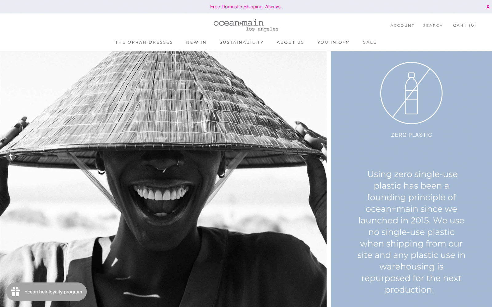 Sustainable brands–A screenshot of Ocean+main’s sustainability page with an image of a person wearing a traditional Asian hat. Next to the image is Ocean+main’s Zero Plastic policy: Using zero single-use plastic has been a founding principle of Ocean+main since we launched in 2015. We use no single-use plastic when shipping from our site any plastic use in warehousing is repurposed for the next production. 