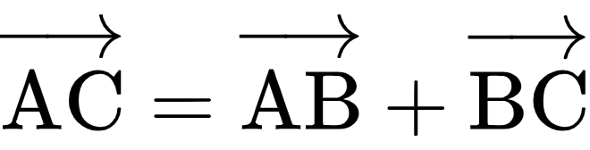 {"font":{"size":10,"family":"Arial","color":"#000000"},"code":"\\begin{align*}\n{\\overrightarrow{\\text{AC}}}&={\\overrightarrow{\\text{AB}}+\\overrightarrow{\\text{BC}}}\t\n\\end{align*}","id":"1-1-3","type":"align*","ts":1604482062113,"cs":"13hluP+pXbZAXs1rGiYR1Q==","size":{"width":109,"height":28}}