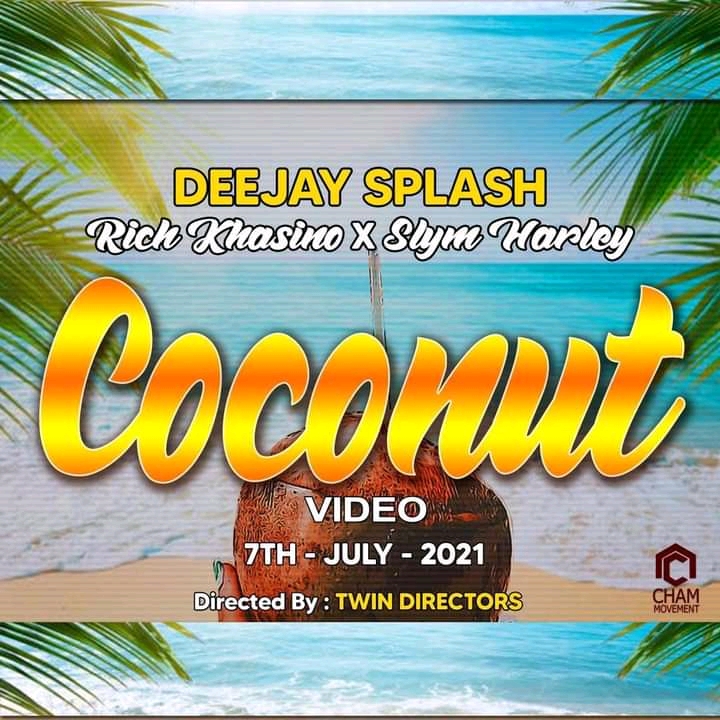 Video + Download: Rich Khasino coconut ft Deejay Splash, Slym Harley