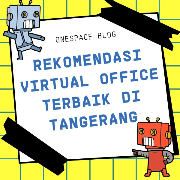 Onespace - Rekomendasi Virtual Office di Tangerang