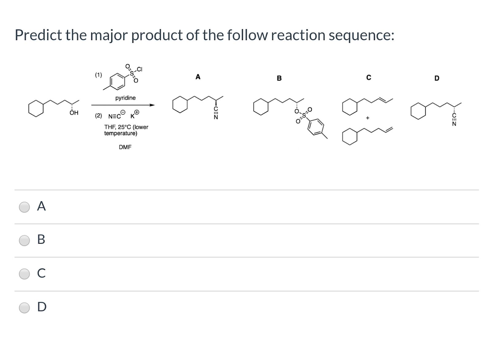 Predict the major product of the follow reaction sequence: pyridine OH (2) NECK® OZ = 2:0..( O= THF, 25°C (lower temperature)